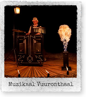 vuurshow onthaal